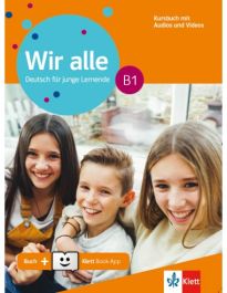 Wir alle B1 Kursbuch mit Audios Online + KLETT BOOK APP.