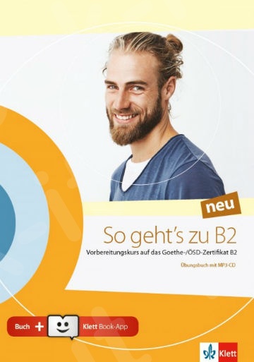 So Geht's Zu B2 Neu Ubungsbuch + MP3-CD + Klett Book-App