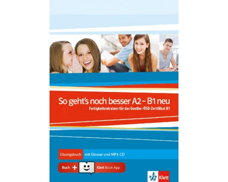 So geht's noch besser A2-B1 NEU Ubungsbuch mit Glossar und MP3-CD+ Klett Book-App code online