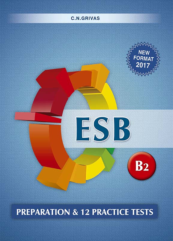 ESB B2 - Preparation & 12 Practice Tests New Format 2017