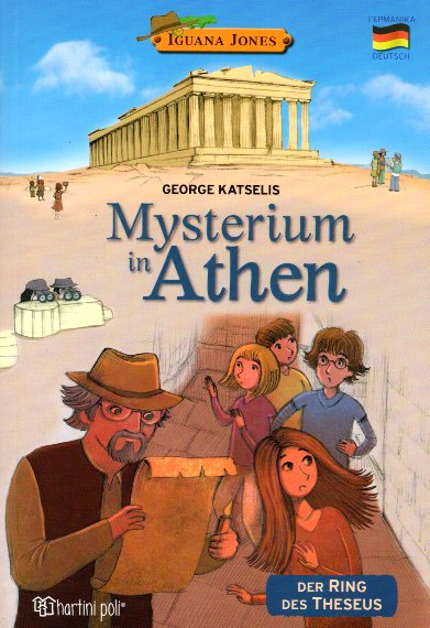 Iguana Jones 1 - Mysterium in Athen - Der Ring Des Theseus