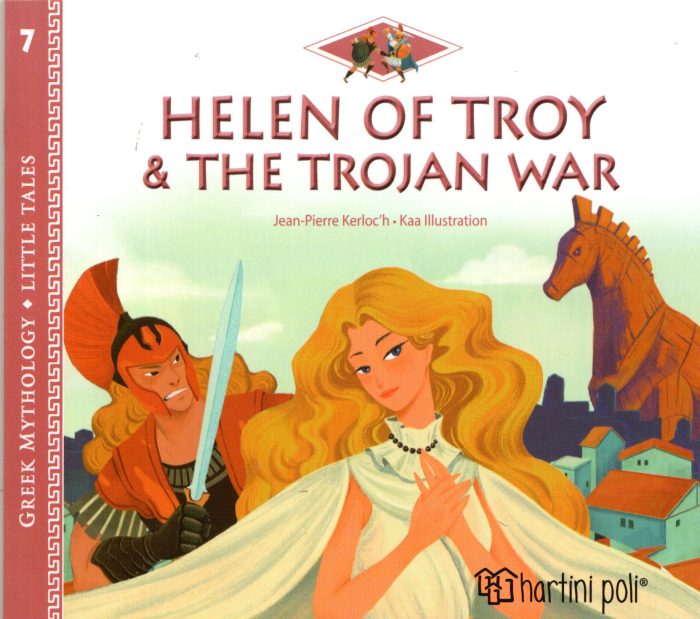 Helen of Troy & the Trojan War Helen of Troy & the Trojan War