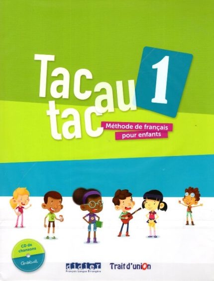 Tac au tac 1 Livre de l'eleve + mon 1er cahier d'ecriture + CD