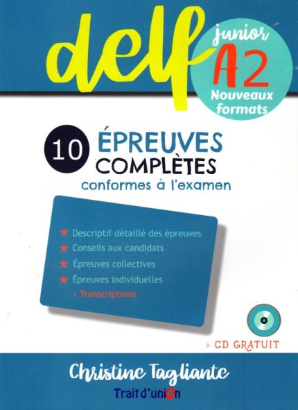 Nouveau Delf Junior A2 10 Epreuves Completes Conformes a l'examen + CD gratuit