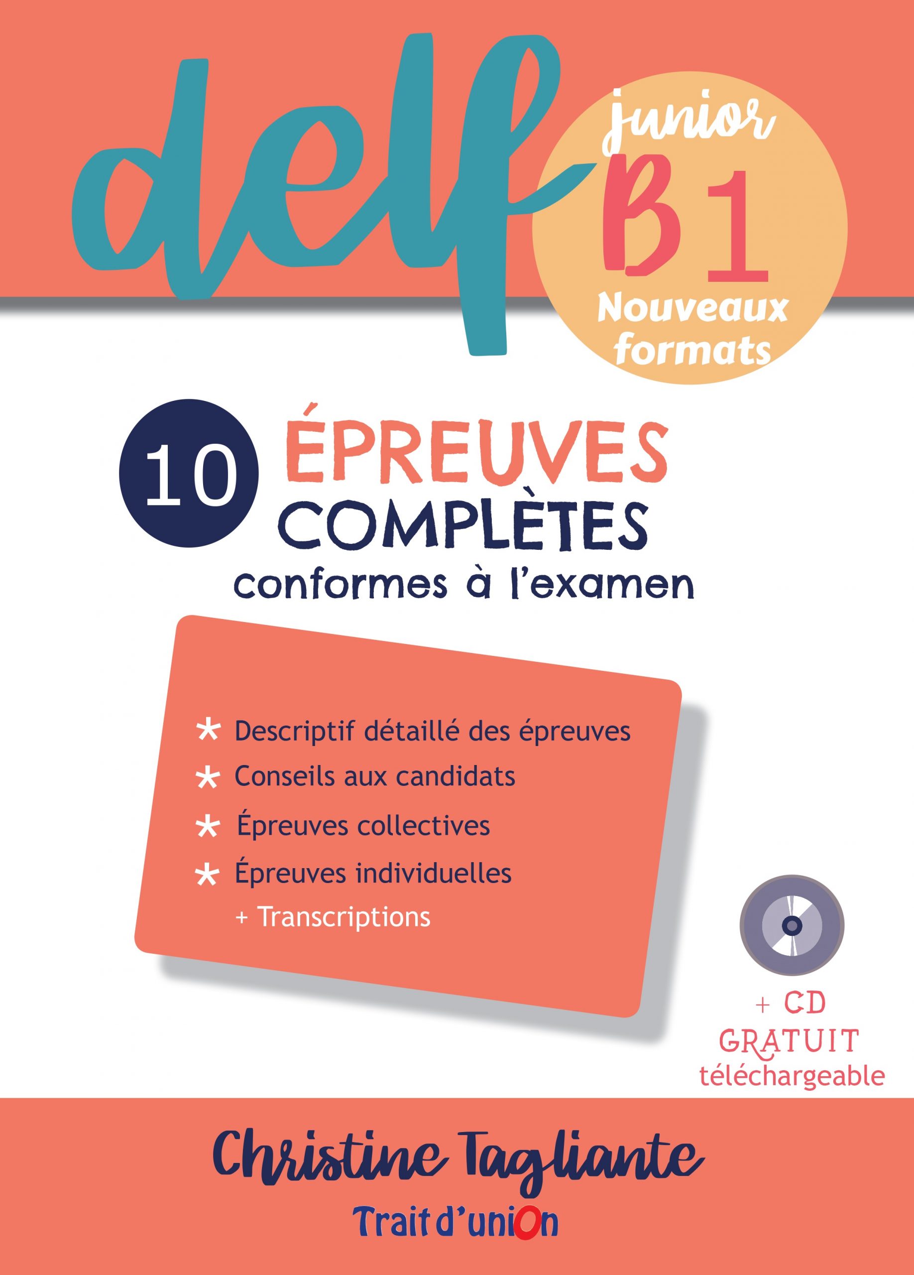 DELF JUNIOR B1 Nouveau formats LIVRE DE L’ELEVE + CD Gratuit telechargeable