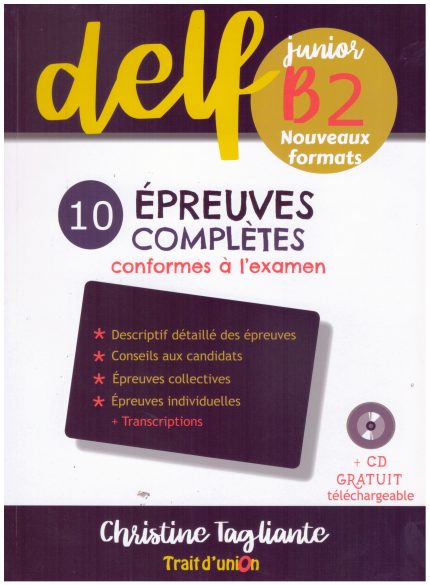 Nouveau DELF Junior B2 10 Epreuves Completes