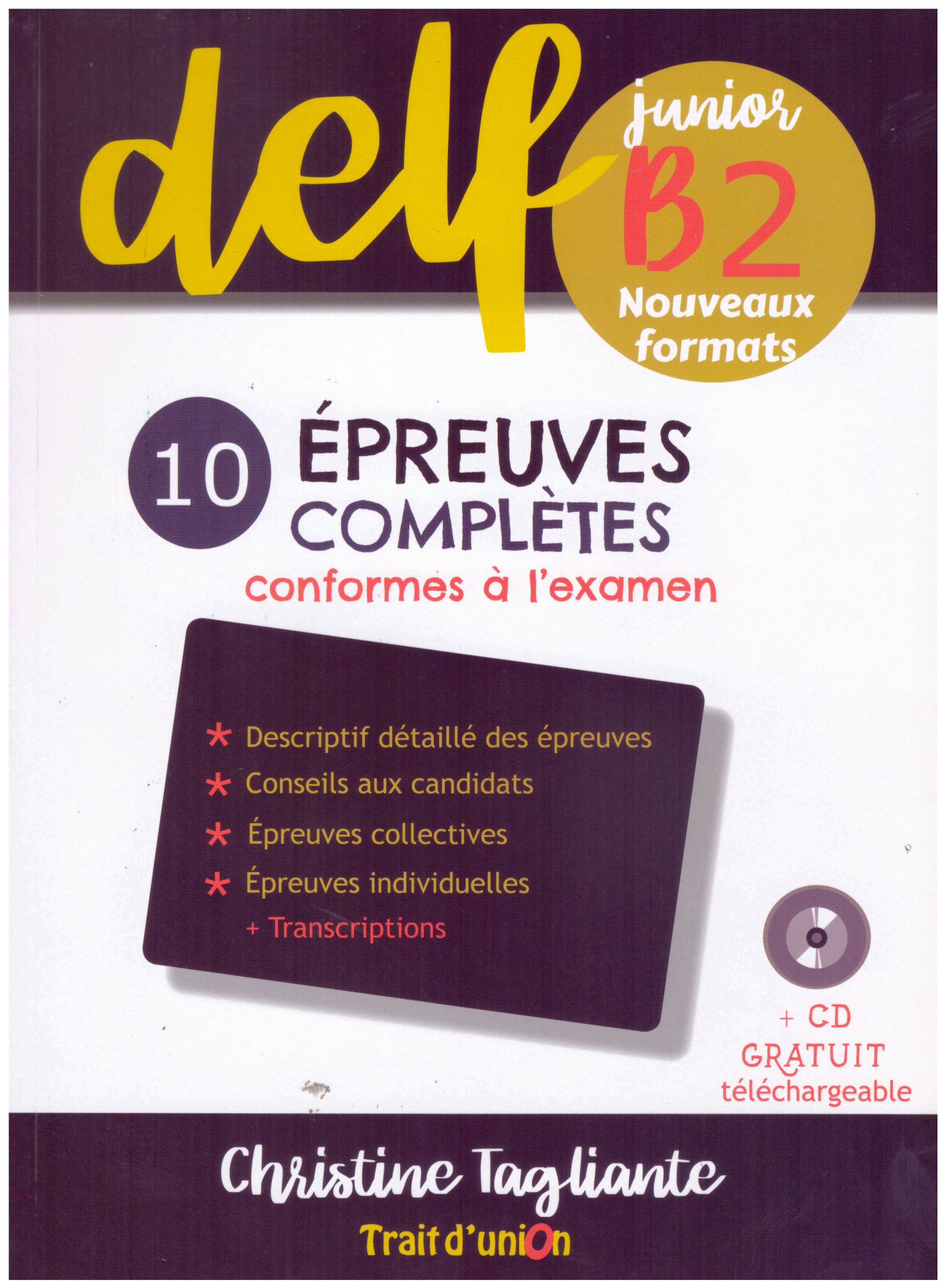 Nouveau DELF Junior B2 10 Epreuves Completes
