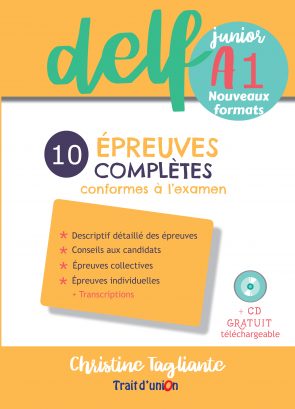 Nouveau Delf Junior A1 10 Epreuves Completes conforfmes a l'examen + CD Gratuit telechargeable