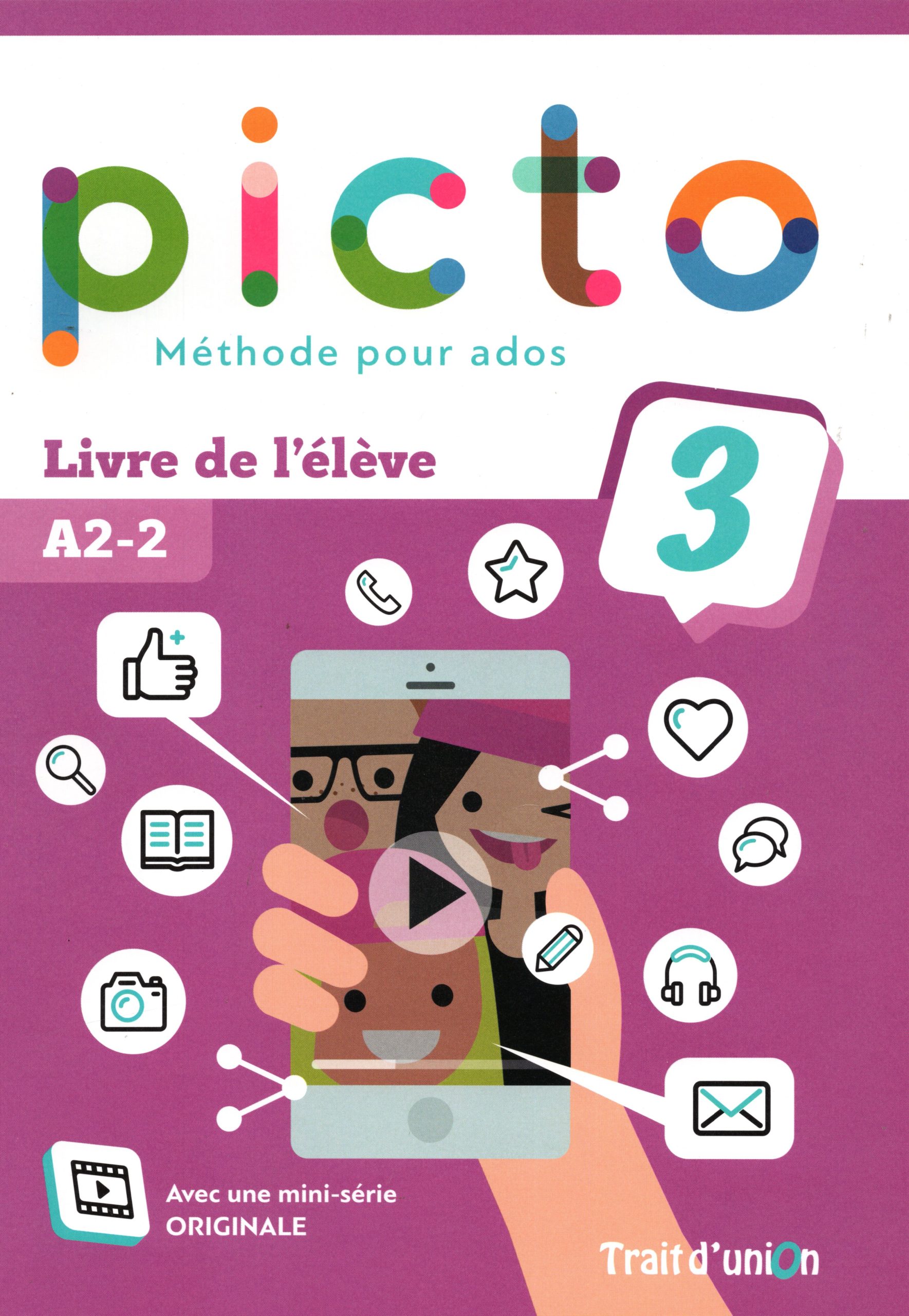Picto 3 A2.2  Livre de l' eleve