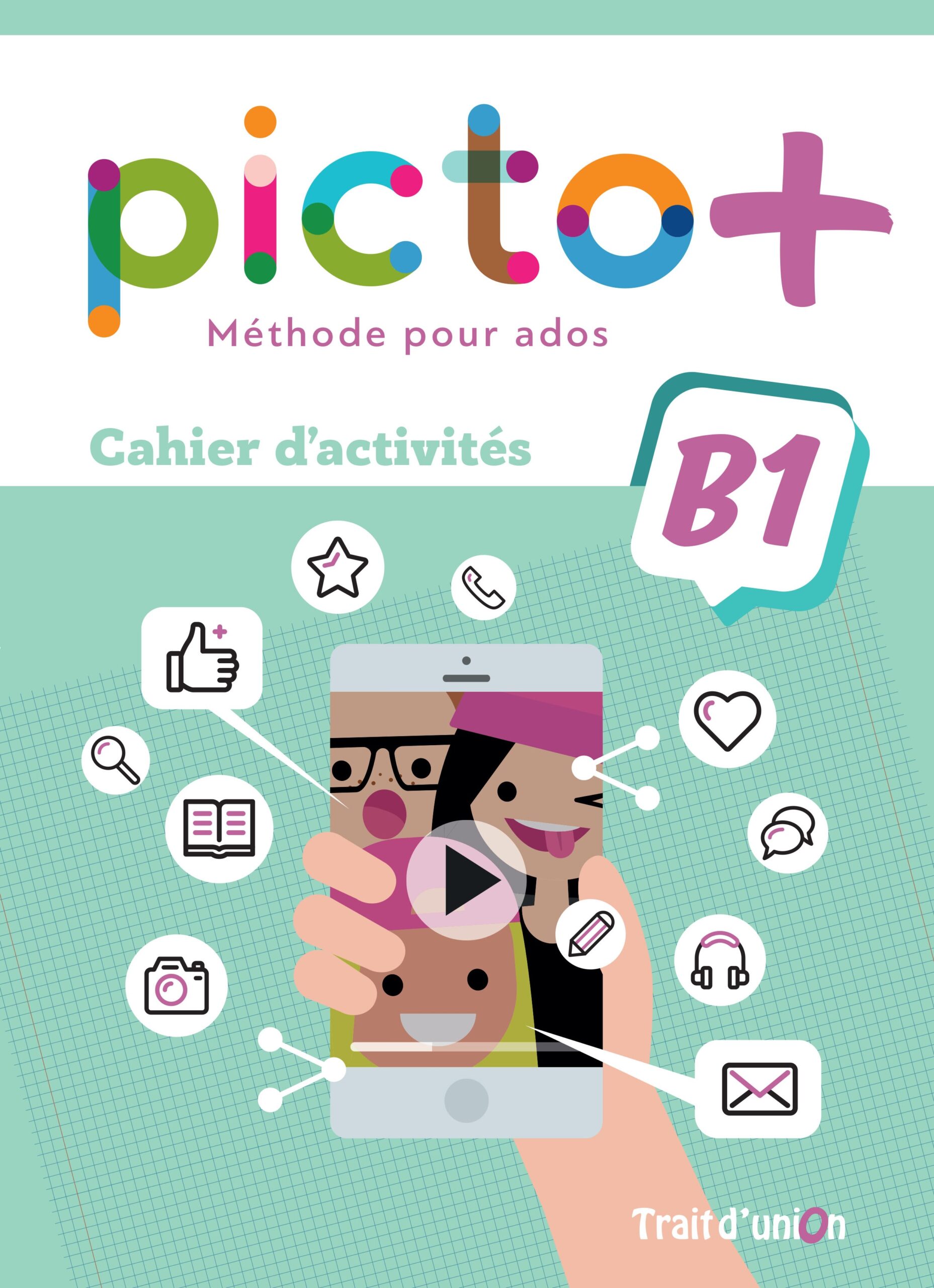 Picto+ plus b1 cahier d' activites