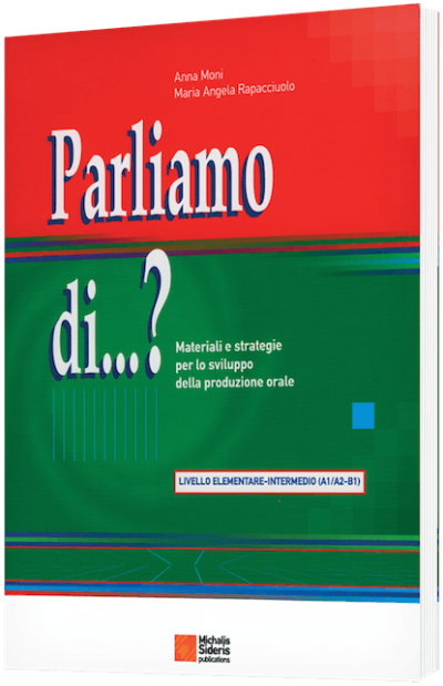 PARLIAMO DI…  A1 - B1 ELEMENTARE - INTERMEDIO