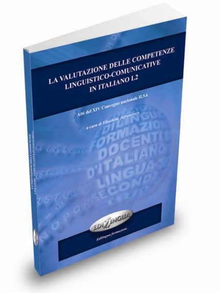 La valutazione delle competenze linguistico-comuni