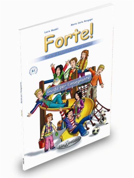 Forte! 1 Guida per l'insegnante
