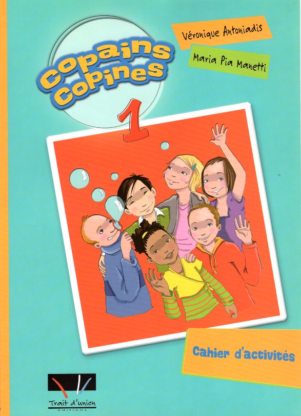 Copains Copines 1 Cahier d'activites