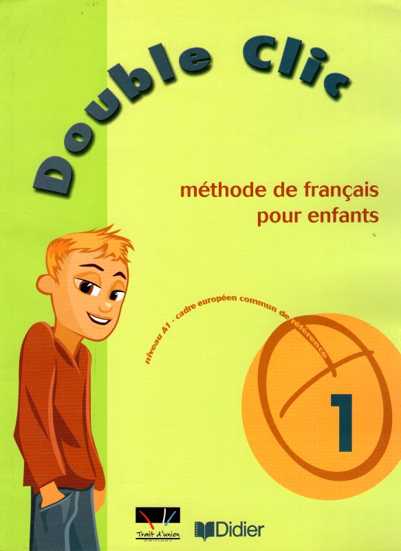 Double Clic 1 Methode de Francais