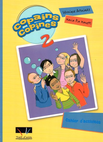 Copains Copines 2 Cahier d'activites