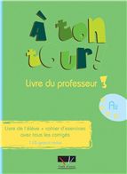 A Ton Tour 3 Livre du Professeur + CD Livre De L'Eleve + Cahier D'Exercices Avec Tous Les Corriges