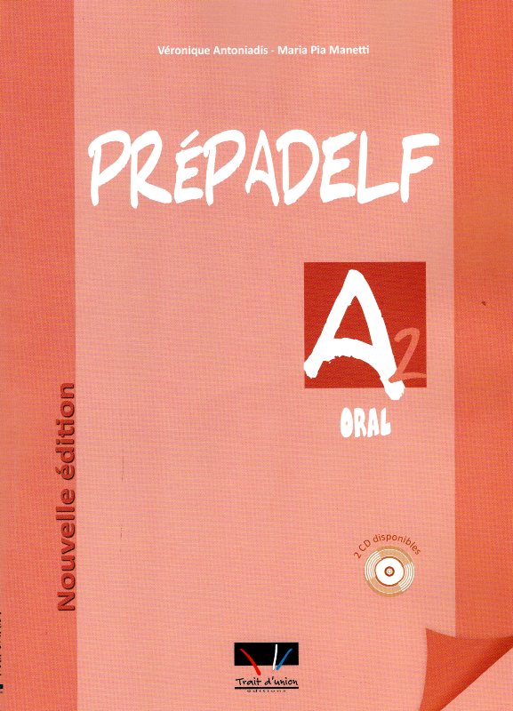 Prepadelf A2 Oral 2 CD disponible Nouvelle edition