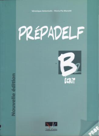 Prepadelf B2 Ecrit Livre du Professeur Nouvelle Edition