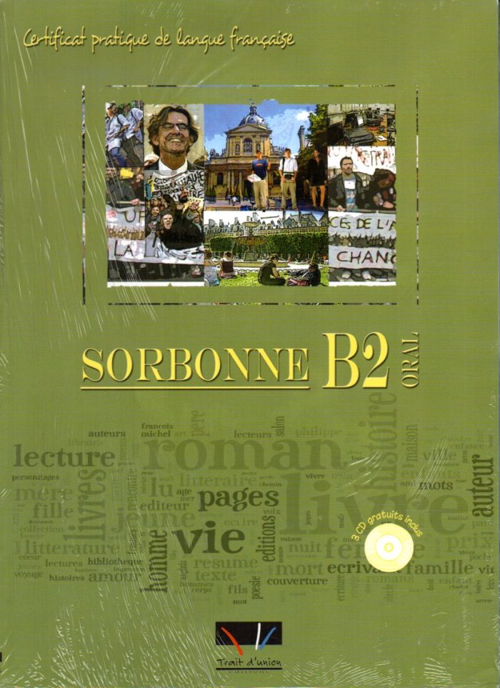 Sorbonne B2 Oral inclus 3 CD Sorbonne B2 Oral inclus 3 CD