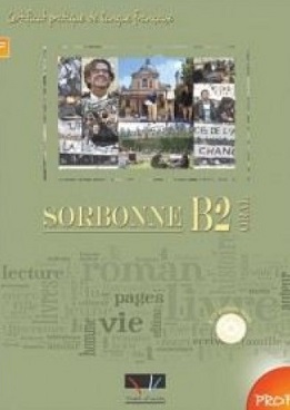 Sorbonne B2 Oral Livre du Professeur inclus 3 CD
