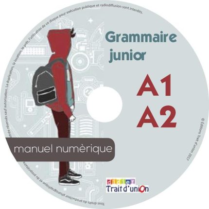 Grammaire junior A1-A2 Manuel Numerique