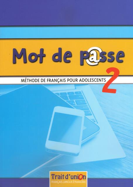 Mot de Passe 2 Methode de Francais
