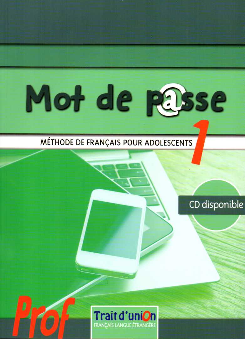 Mot de Passe 1 Livre du Professeur disponible CD