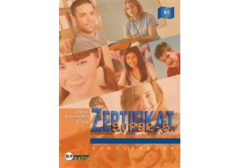 ZERTIFIKAT SUPER B1 SCHUELERHEFT & GLOSSAR
