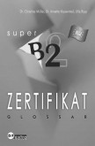 Zertifikat super B2 - Glossar