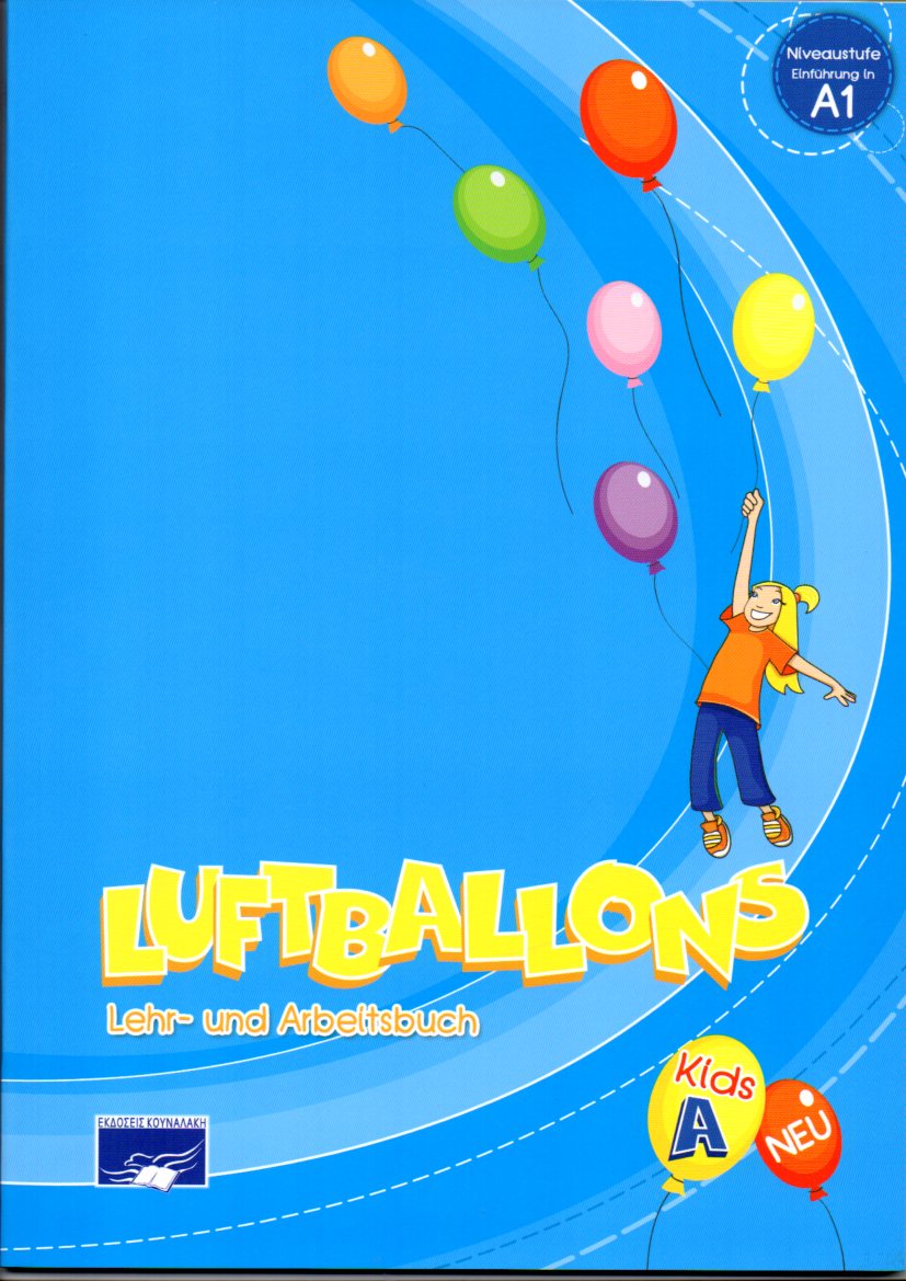 Luftballons Kids A Lehr- und Arbeitsbuch