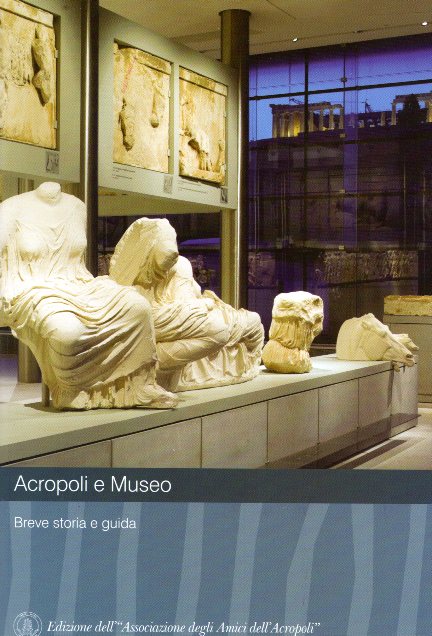 Acropoli e Museo Breve storia e guida