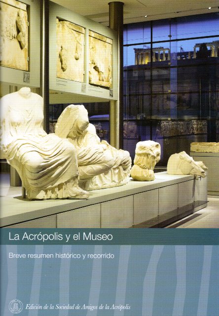 La Acropolis y el Museo