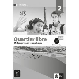 QUARTIER LIBRE 2 GUIDE PEDAGOGIQUE + CD-ROM