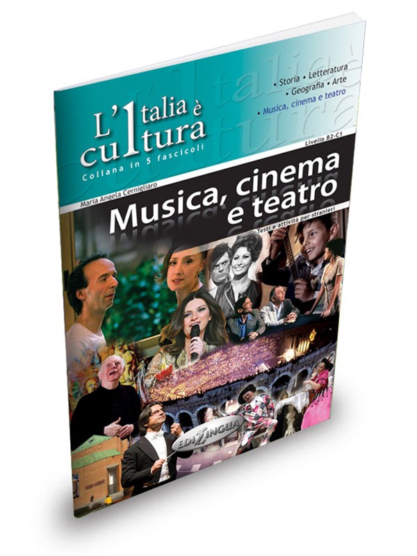L'Italia e cultura: Musica cinema e teatro (Livello B2-C1)