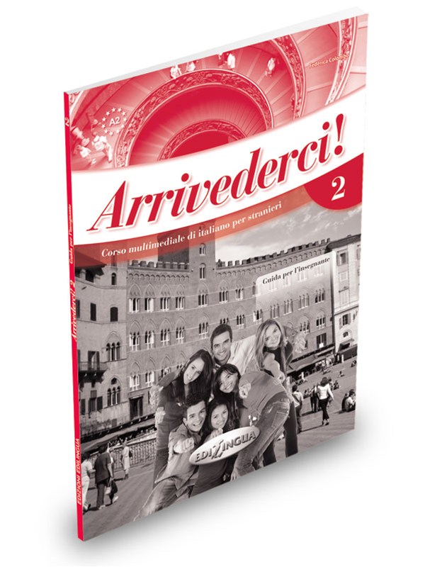 Arrivederci! 2 Guida per l’insegnante