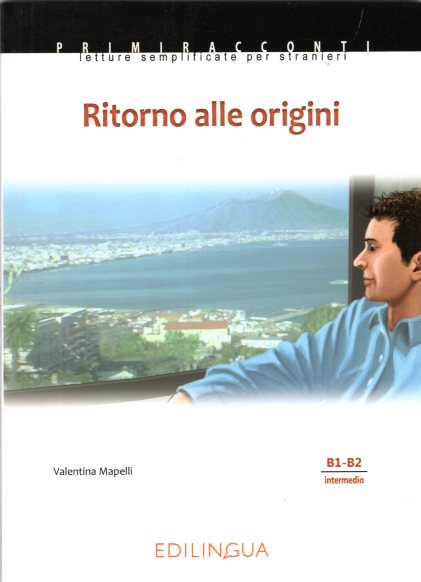 Ritorno alle origini Intermedio B1-B2