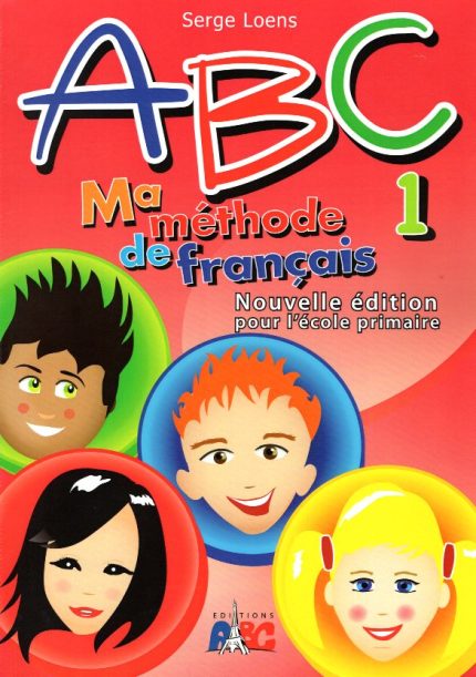 ABC Ma Methode de Francais 1 Junior B Nouvelle Edition