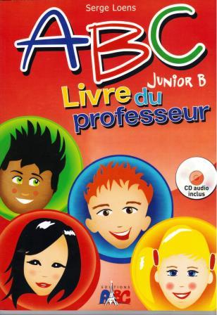 ABC JUNIOR B PROFESSEUR (MA METHODE DE FRANCAIS)