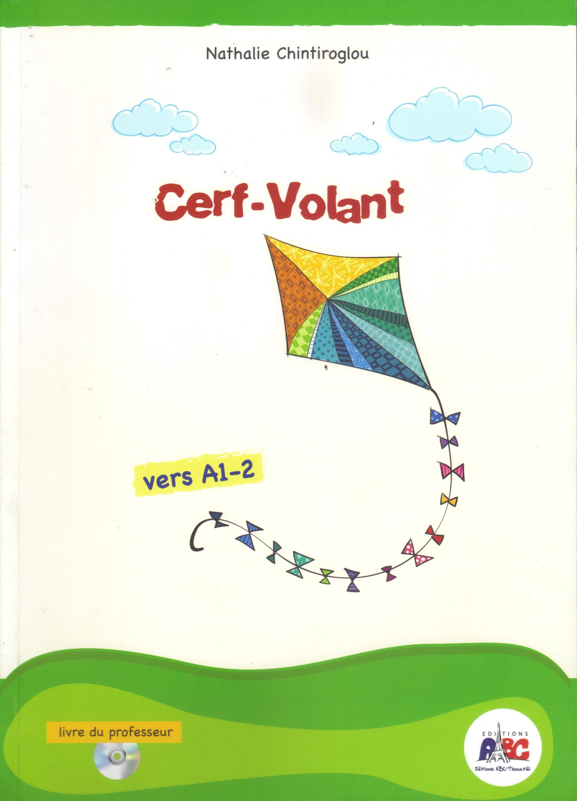CERF-VOLANT   VERS A1-2  LIVRE DU PROFESSEUR