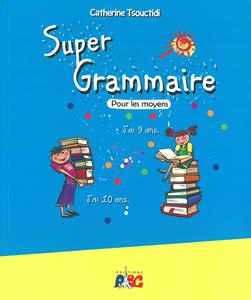 Super Grammaire pour les moyens