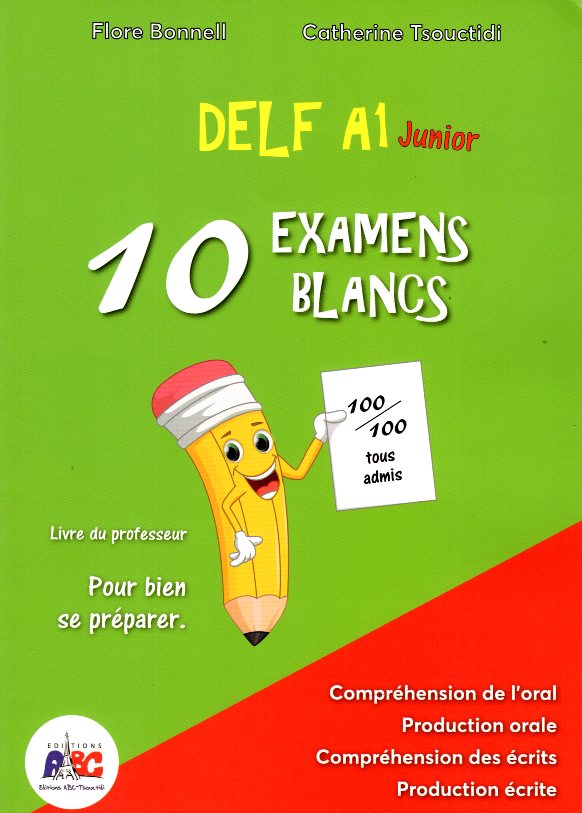 Delf A1 Junior 10 Examens Blancs Livre du Professeur + CD pour bien se preparer
