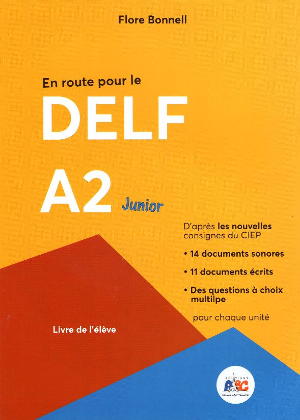 En Route pour le DELF A2 Junior Livre de l'eleve+ CD