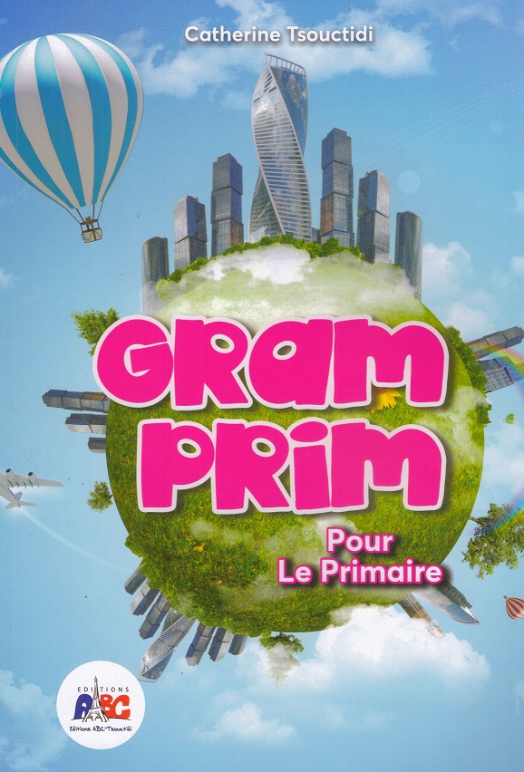 Gram Prim pour le Primaire Livre de L'eleve