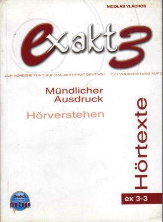 EXAKT 3-3 HORTEXTE (MUENDLICHER AUSDRUCK, HOERVERS
