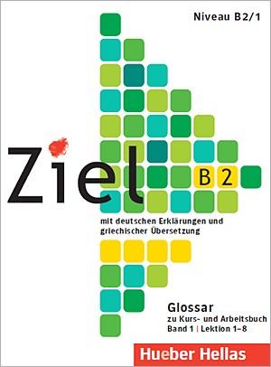 Ziel B2.1 - Glossar Lektion 1-8