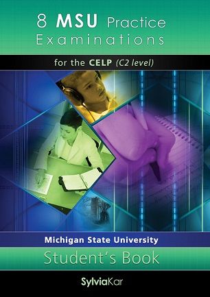 8 MSU Practice Examinations for the C2 Level  Book 1 Student's Book