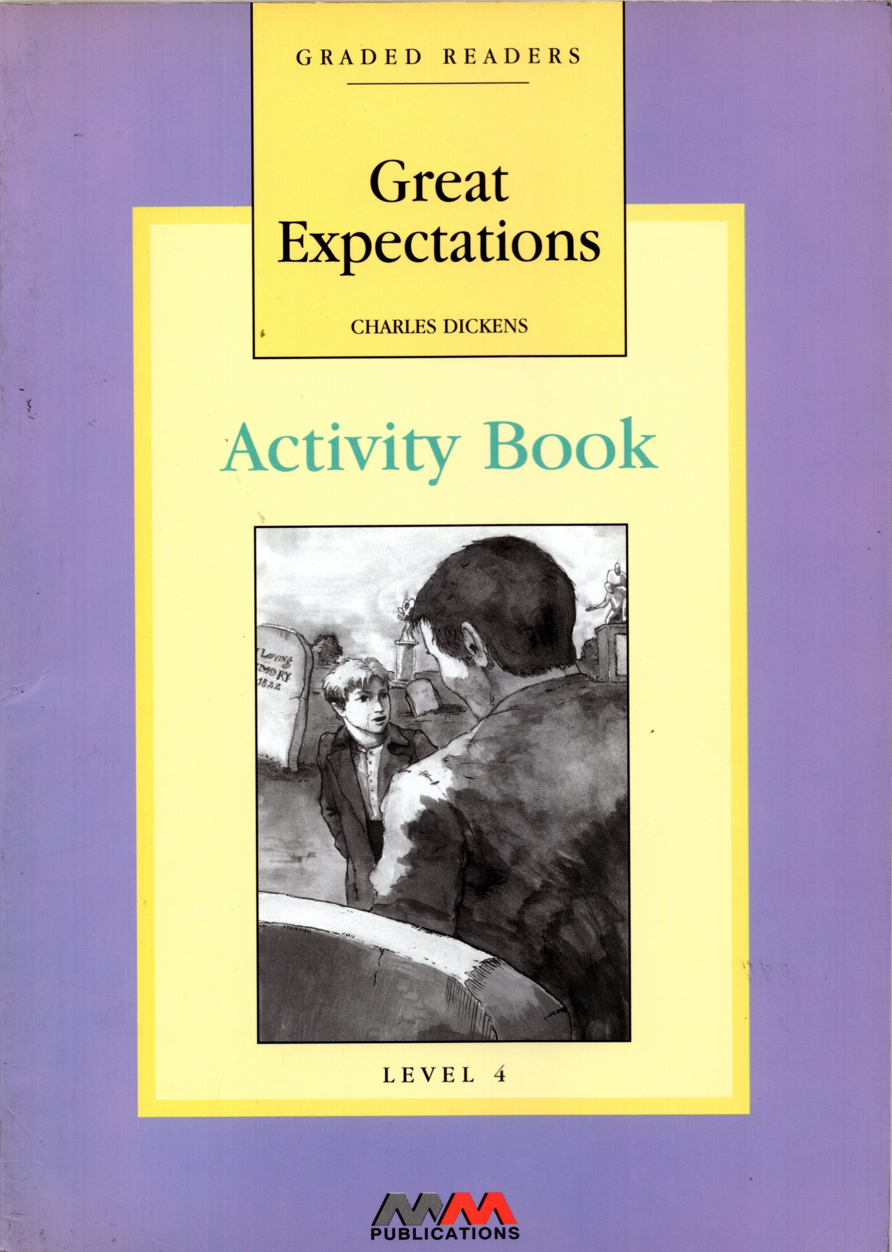 Great Expectations Activity Book: Graded Readers Level 4