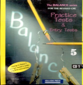 Balance 5 Practice Tests & Entry Tests CDs set of 2