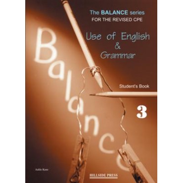 BALANCE 3 CPE SB (USE OF ENGLISH + GRAMMAR) REVISED
